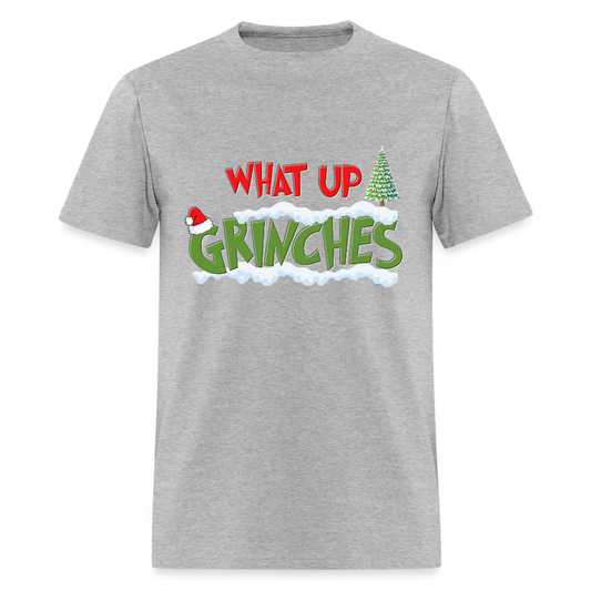 Christmas Gifts, What Up Grinches Shirt, Holiday Party, Funny Christmas Shirt, Family Christmas Shirts, Funny Holiday - heather gray