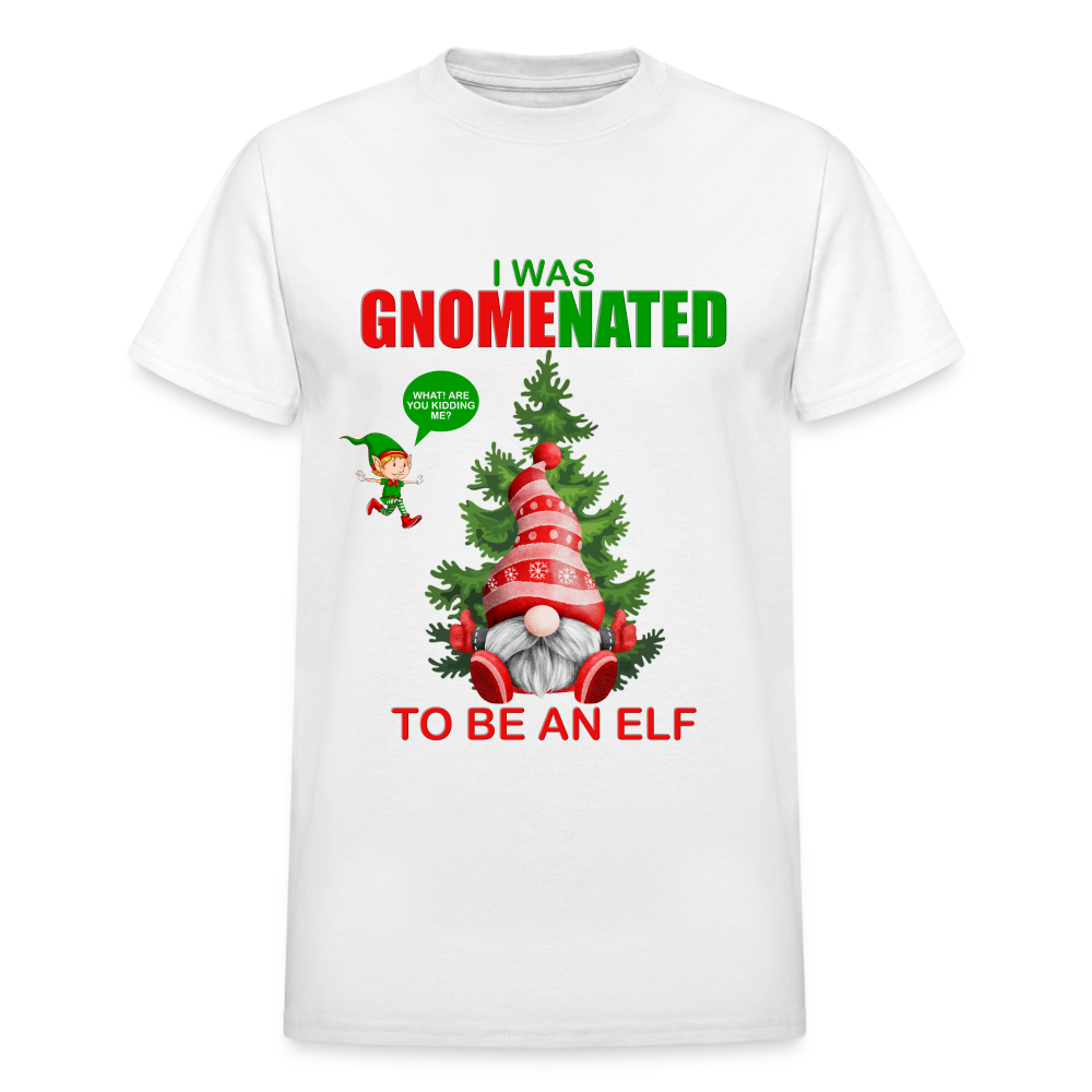 I Was Gnomenated To Be An Elf, Funny Christmas Gnome, Gnomes Christmas, Gnomes Christmas shirt, Men Christmas Shirt, Men Christmas shirt, Christmas Gift For Him, Christmas Pajamas - white