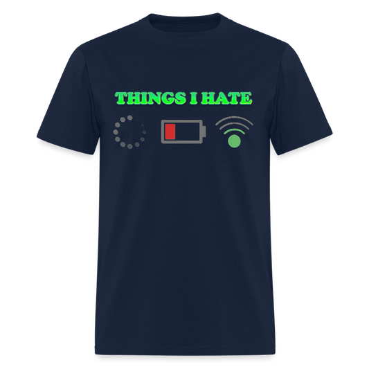 Things I Hate Shirt, Buffering Shirt, Dead Battery Shirt, Weak Wifi Signal Shirt, Funny Shirt, Gift Idea For Him Her - navy