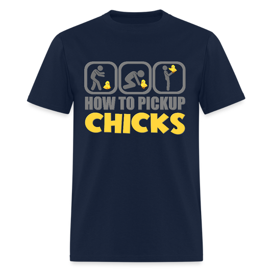 How To Pick Up Chicks Shirt, Fathers Day Gift Idea, Dad Shirt, Teenager Shirt, Pickup Line, Cheesy Pick-Up Lines Chicken, Chicks - navy