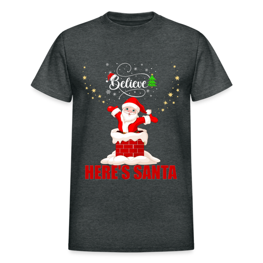 Believe Shirt, Here's Santa Shirt, Christmas Shirt, Holiday Shirt, Merry Christmas, Santa Shirt, Gift For Kids, Gift For Children - deep heather
