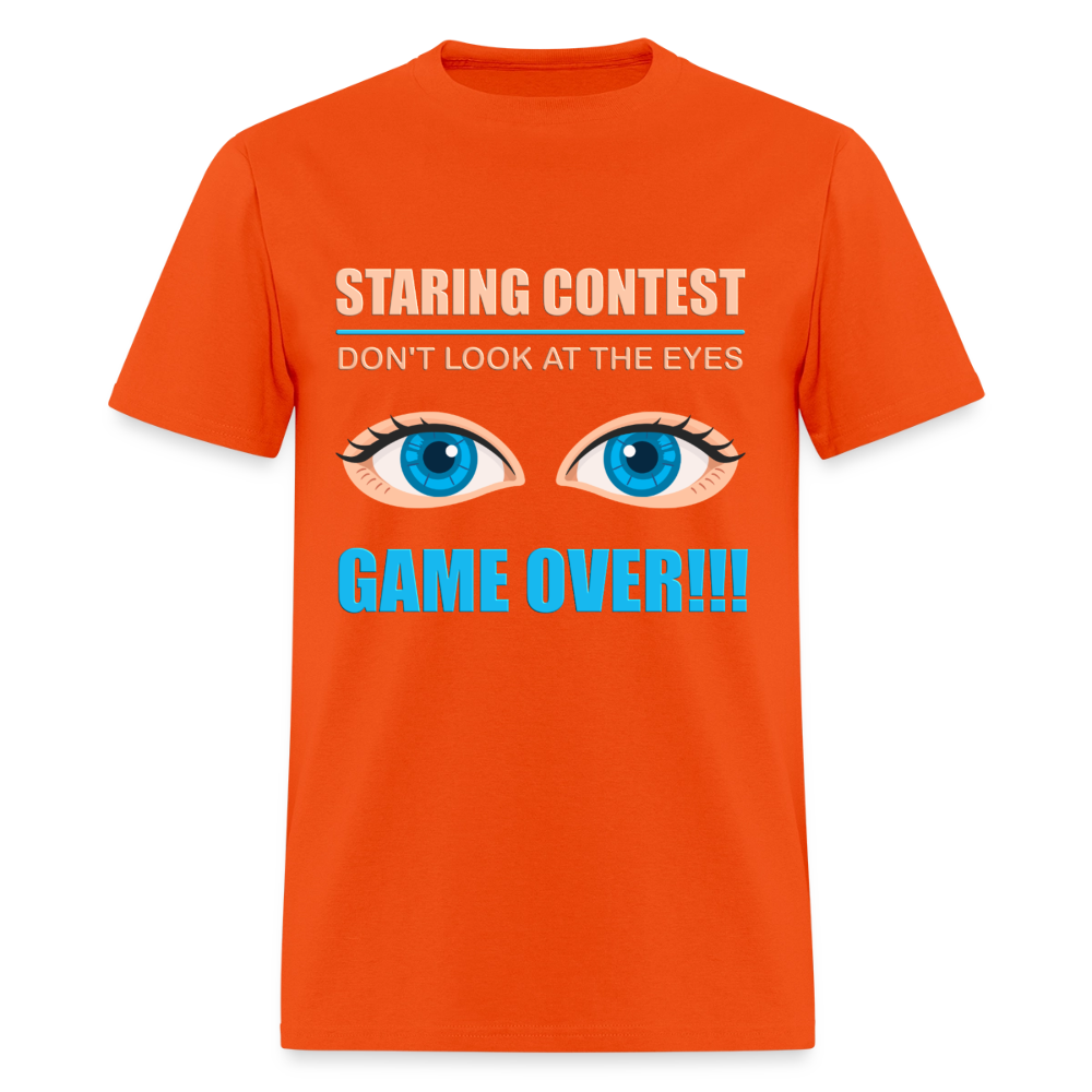 Staring Contest Shirt, Dont Look At The Eyes, Gama Over Shirt, Blue Eyes, Funny Shirt, Funny Saying, Funny Phrase - orange