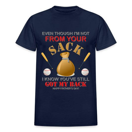 Even Though I'm not From Your Sack, I Know You've Still Got My Back, Happy Father's Day, Stepdad, Stepson, Stepdaughter, Fathers Day Gift - navy