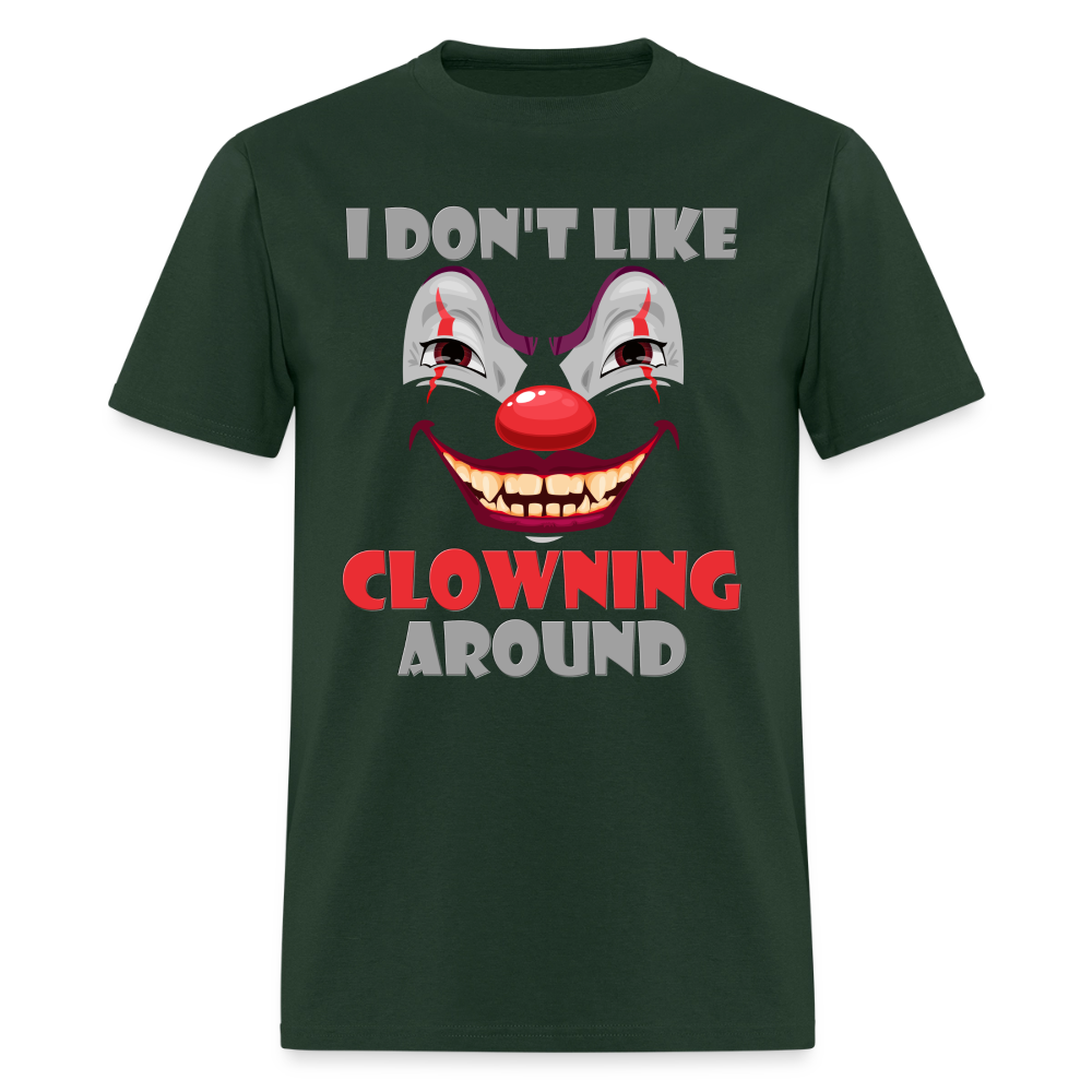 Art The Clown, Scary, Spooky, I Don't Like Clowning Around, Halloween Horror, Massacre, Clown, Party, Balloons - forest green