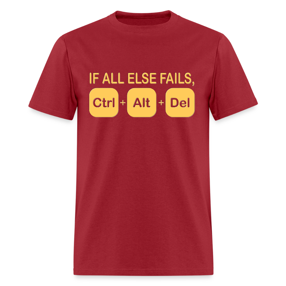 If all else fails ctrl alt del Shirt, Geek Nerd Shirt, Funny Computer Shirt, Quote Saying Shirt, IT Developer Shirt,Control Alt Delete Shirt - dark red
