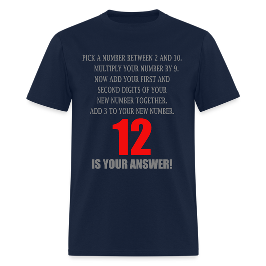 Problem Solving Math Teacher Shirt, Mathematics Shirt, Funny Joke Shirt, Answer Quote Lucky 12 Shirt, Mind Reading Sarcastic Cool - navy