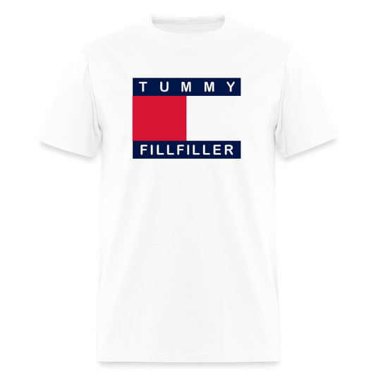 Tummy Fillfiller Shirt, Funny Foodie Shirt, Tummy Fillfiller, Food Shirt, Foodie Shirt, Funny Shirt, Sarcastic Shirt, Foodie Gift, Food Gift - white