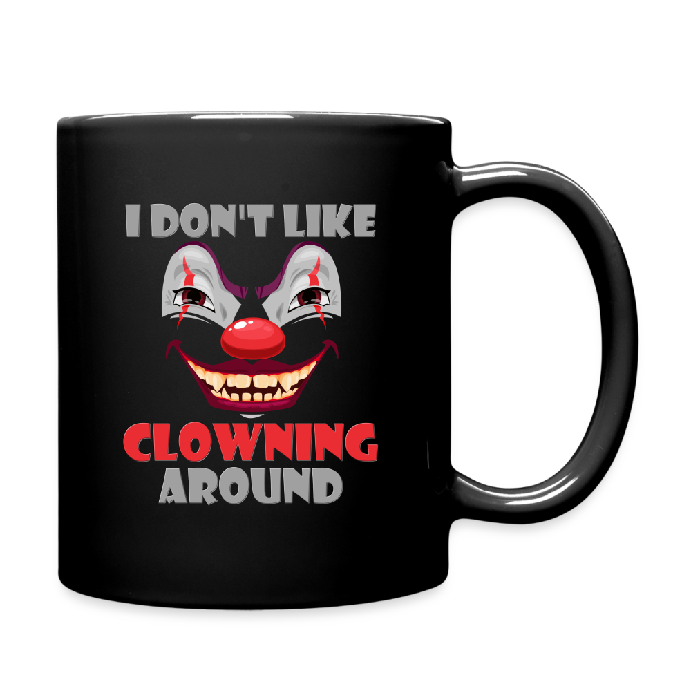 Art The Clown Mug, Scary, Spooky, I Don't Like Clowning Around Mug, Halloween Mug, Horror, Massacre, Clown Mug, Party, Balloons - black