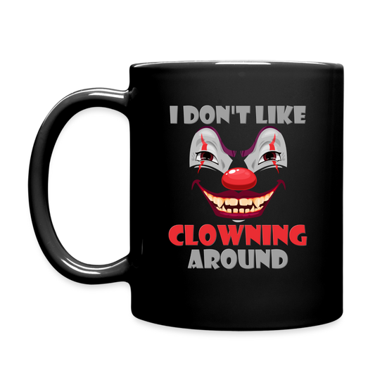 Art The Clown Mug, Scary, Spooky, I Don't Like Clowning Around Mug, Halloween Mug, Horror, Massacre, Clown Mug, Party, Balloons - black