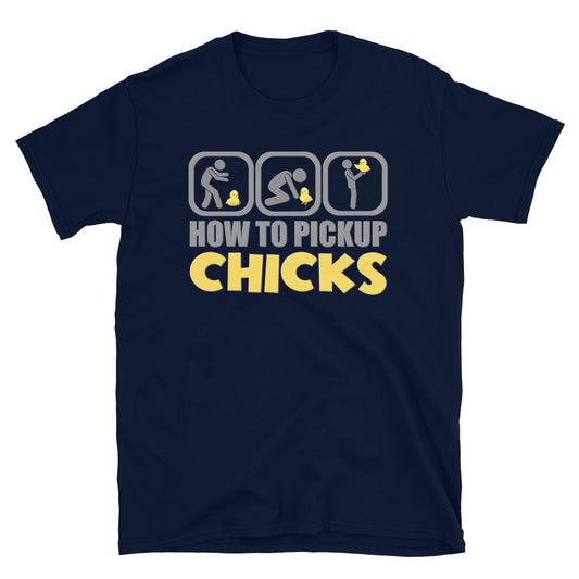 How To Pick Up Chicks Shirt - Funny Chicken Dad Gift