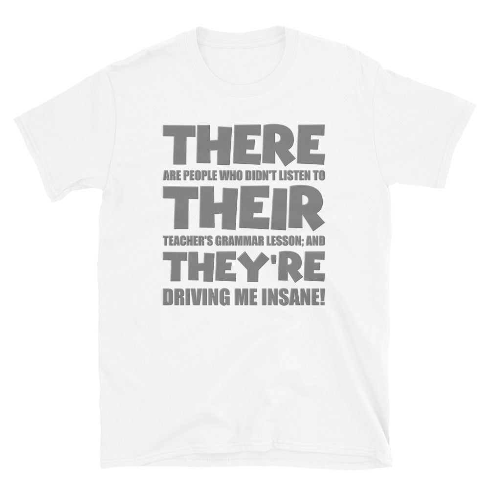There Their They're Shirt, English Grammar, Funny Humor Teacher T-Shirt, Funny Shirt, Teaching Shirt, ESL School Shirt, English Teaching Shirt