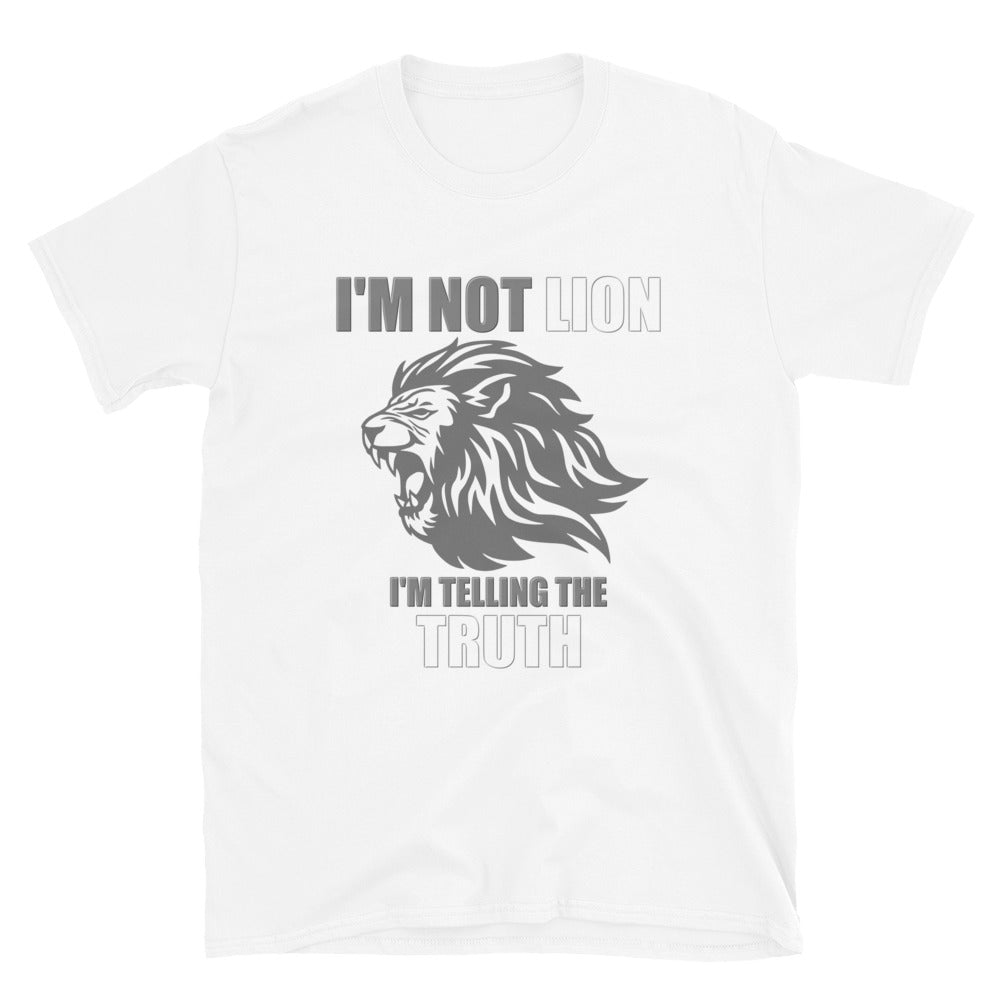 Lion Shirt, I'm Not Lion I'm Telling The Truth Shirt, Animal Lover Shirt, Funny Animal Shirt, Gift Idea For Animal Lover, Safari T Shirt