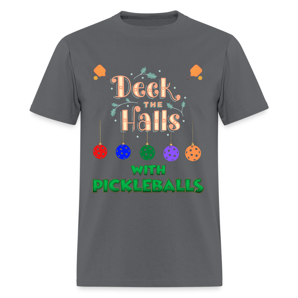 Deck The Halls With Pickleballs, Pickleball, Pickleball Player, Pickleball Christmas, Pickleball Paddle, funny pickleball Shirt - charcoal
