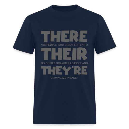 There Their They're Shirt, English Grammar, Funny Humor Teacher T-Shirt, Funny Shirt, Teaching Shirt, ESL School Shirt, English Teaching Shirt - navy