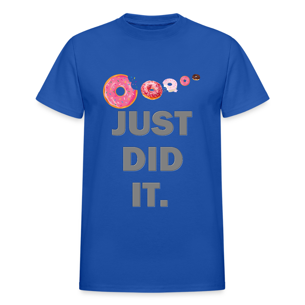 Just Did It Shirt, Food Shirt, Donuts Shirt, Sprinkles Shirt, Funny Gift Idea Shirt, Exercise Shirt, Foodie Shirt, Gym Workout Shirt - royal blue