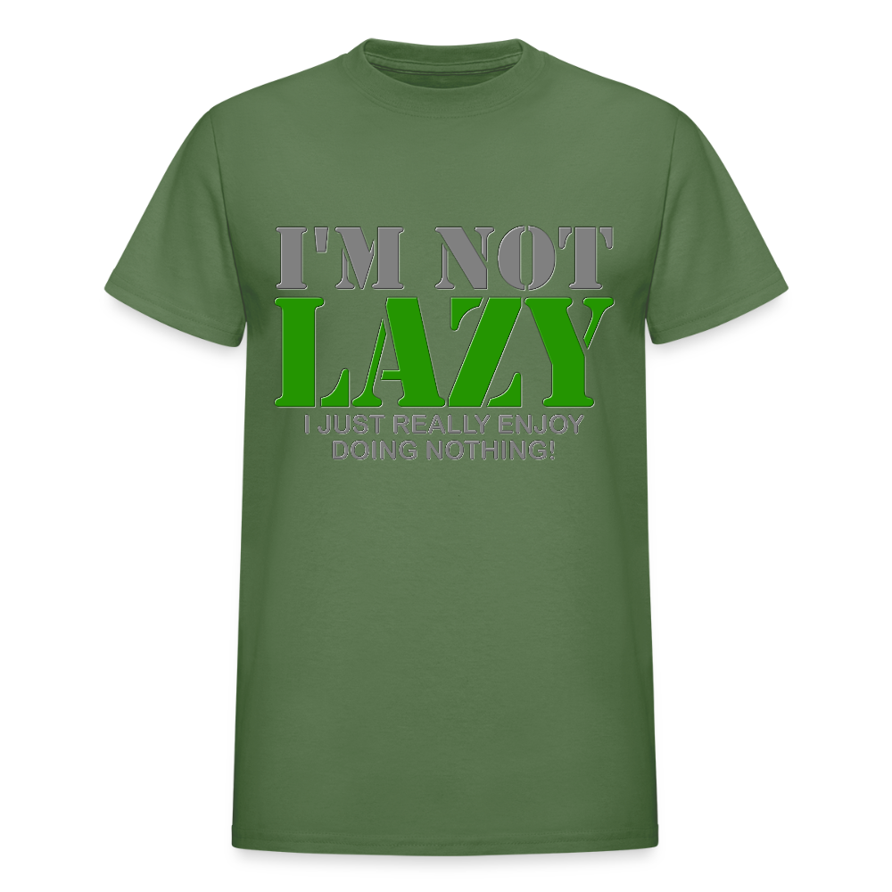 I'm Not Lazy Shirt, I Just Really Enjoy Doing Nothing Shirt, Lazy Shirt, Funny Cool Shirt Gift, Gift Idea For Lazy Kids Teenagers Men Women - military green