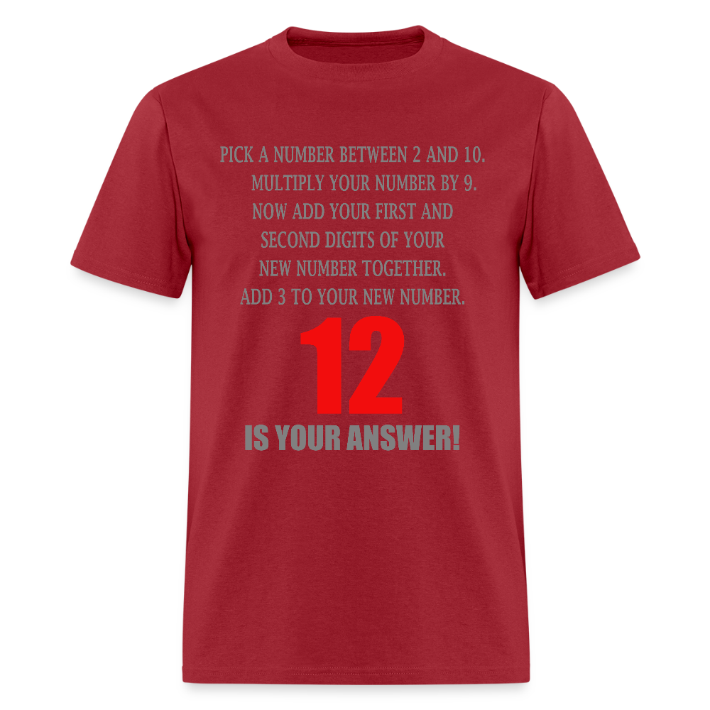 Problem Solving Math Teacher Shirt, Mathematics Shirt, Funny Joke Shirt, Answer Quote Lucky 12 Shirt, Mind Reading Sarcastic Cool - dark red