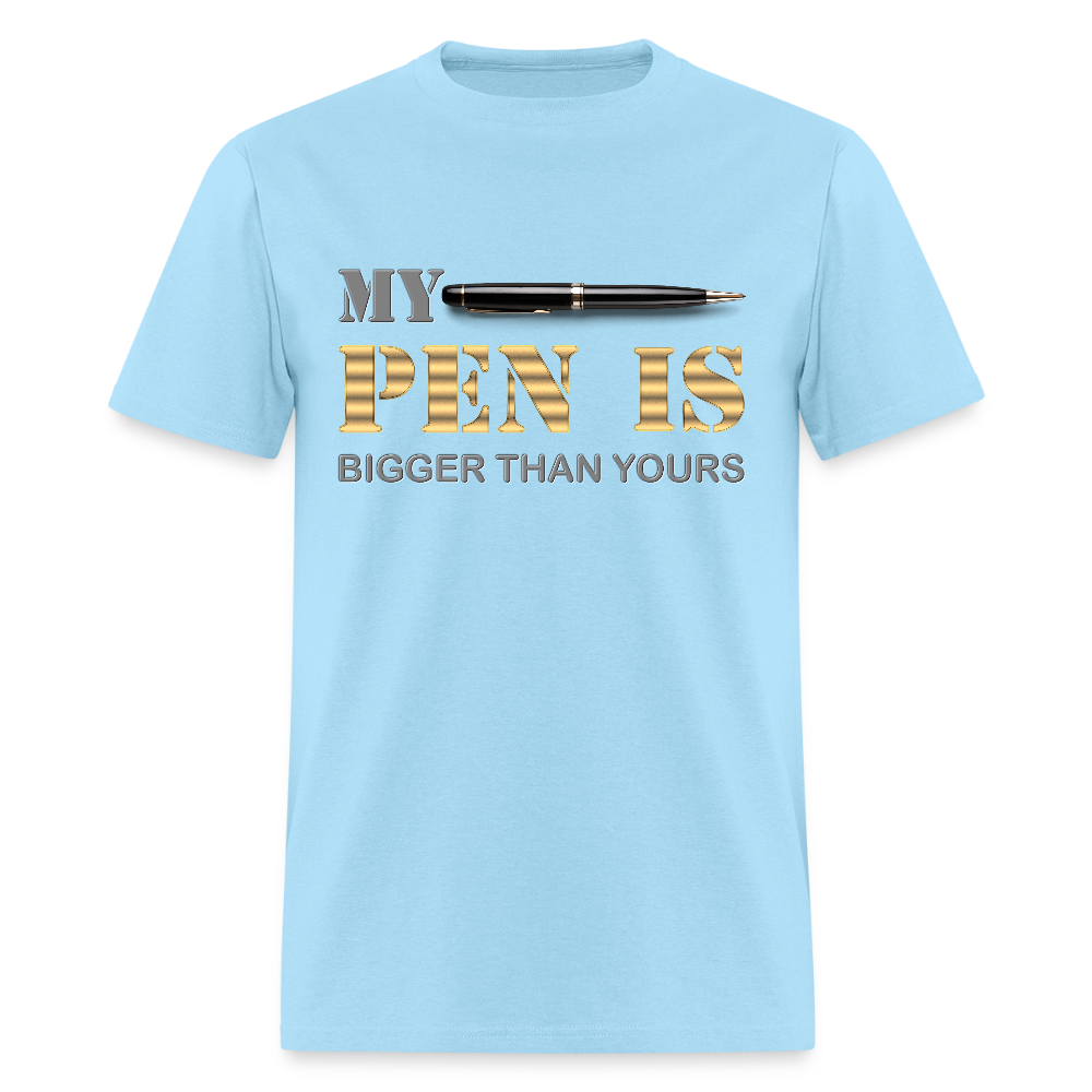 My Pen Is Bigger Than Yours Shirt, Funny Penis Shirt, Sex Saying Quote Gift Idea Tee T-Shirt, Valentines Day Gift For Him, Adult Humor, The Shocker Symbol - powder blue