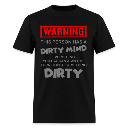 Warning Shirt, This Person Has A Dirty Mind, Adult Humor Shirt, The shocker symbol t-shirt, Inappropriate adult sexual humor, Funny Saying, Funny Phrase, Sarcastic Shirt, - black