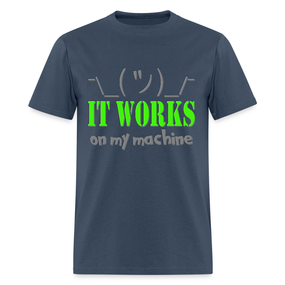 It works on my Machine Shirt, Funny Coding Shirt, Programming Gift Shirt, For Him Her Tee Shirt T-Shirt -  blue dusk