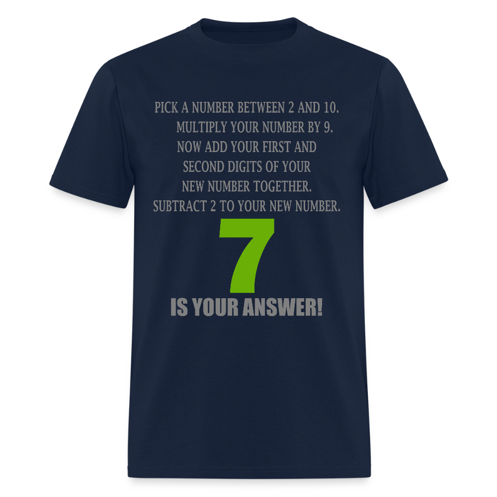 Problem Solving Math Teacher Shirt, Mathematics Shirt, Funny Joke Shirt, Answer Quote Lucky 7 Shirt, Mind Reading Sarcastic Cool - navy