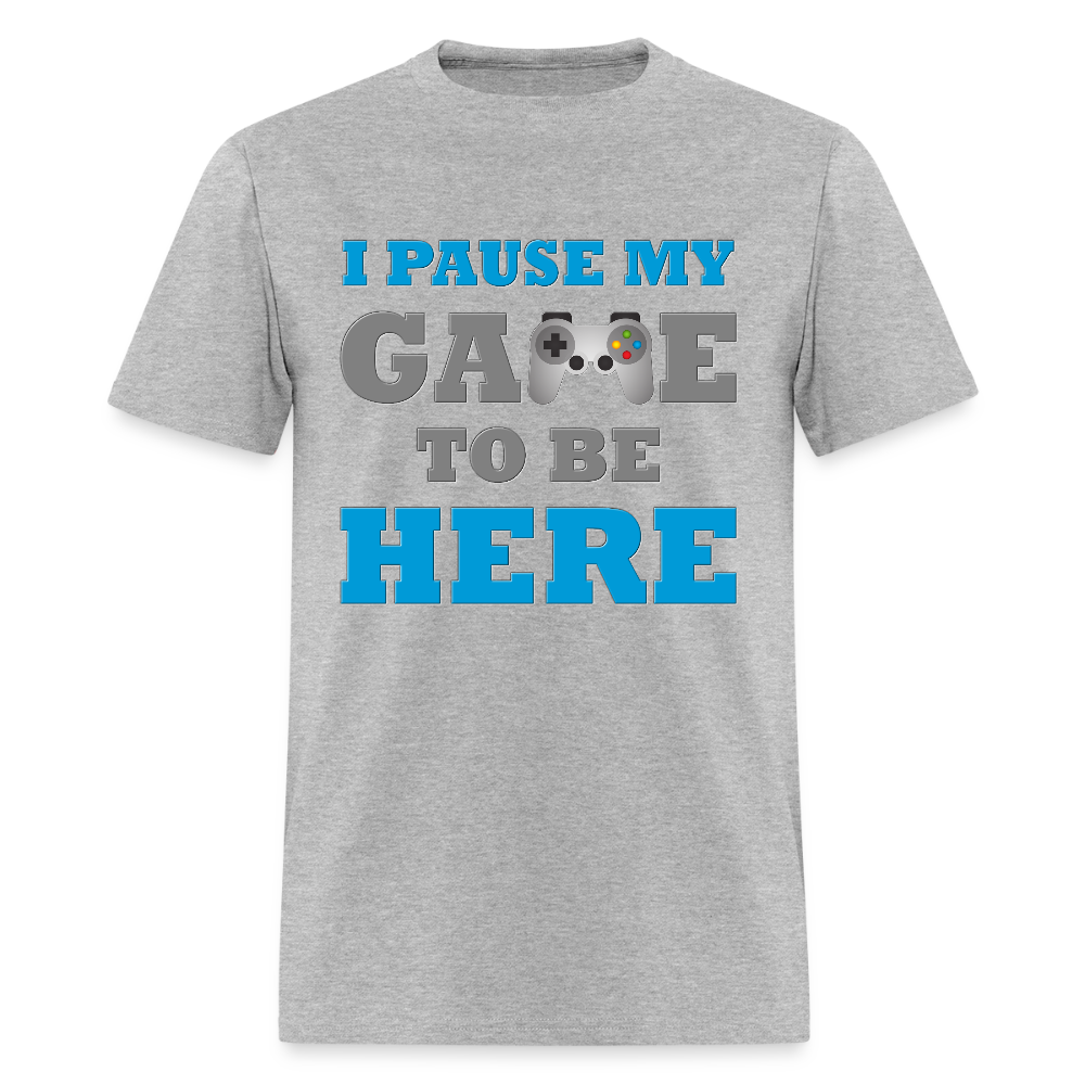 Gamer Shirt, I paused my Game to Be Here Shirt, Christmas Valentines Gift, Gamer Gift, Funny Gaming Shirt, Brothers Gift - heather gray
