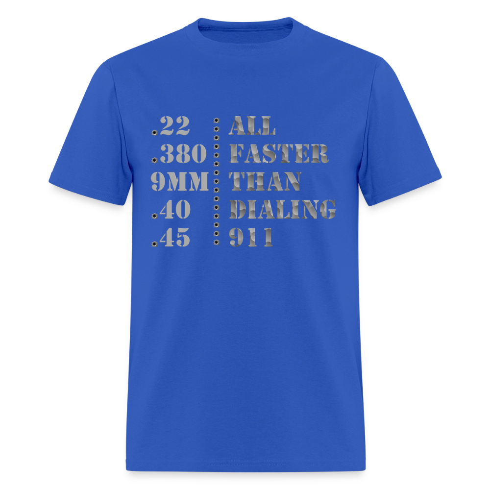 22 380 9mm 40 45 Gun Shirt, All Faster Than Dialing 911, Gun Lover Shirt, Long Range Shooting Shirt, Rifle Shirt, Bullet Hole Shirt,  Gun Lover Gift,  Bullet Gun Shirt, Funny Bullet Gun, Gun Lover, - royal blue