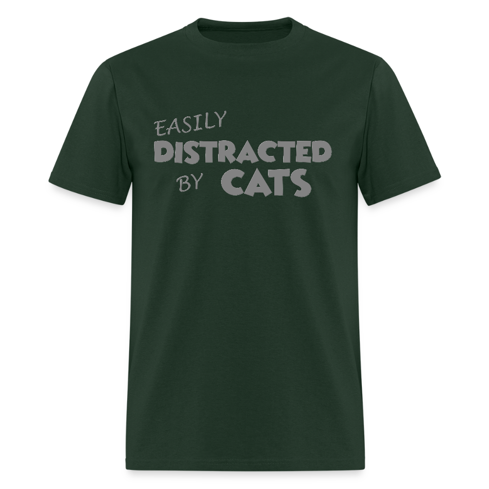 Easily Distracted By Cats Shirt, Cat Lover Shirt, Cat Lover T-Shirt, Funny Cat Shirt, Cat Saying Shirt, Cat Slogan Shirt, Cat Tee - forest green