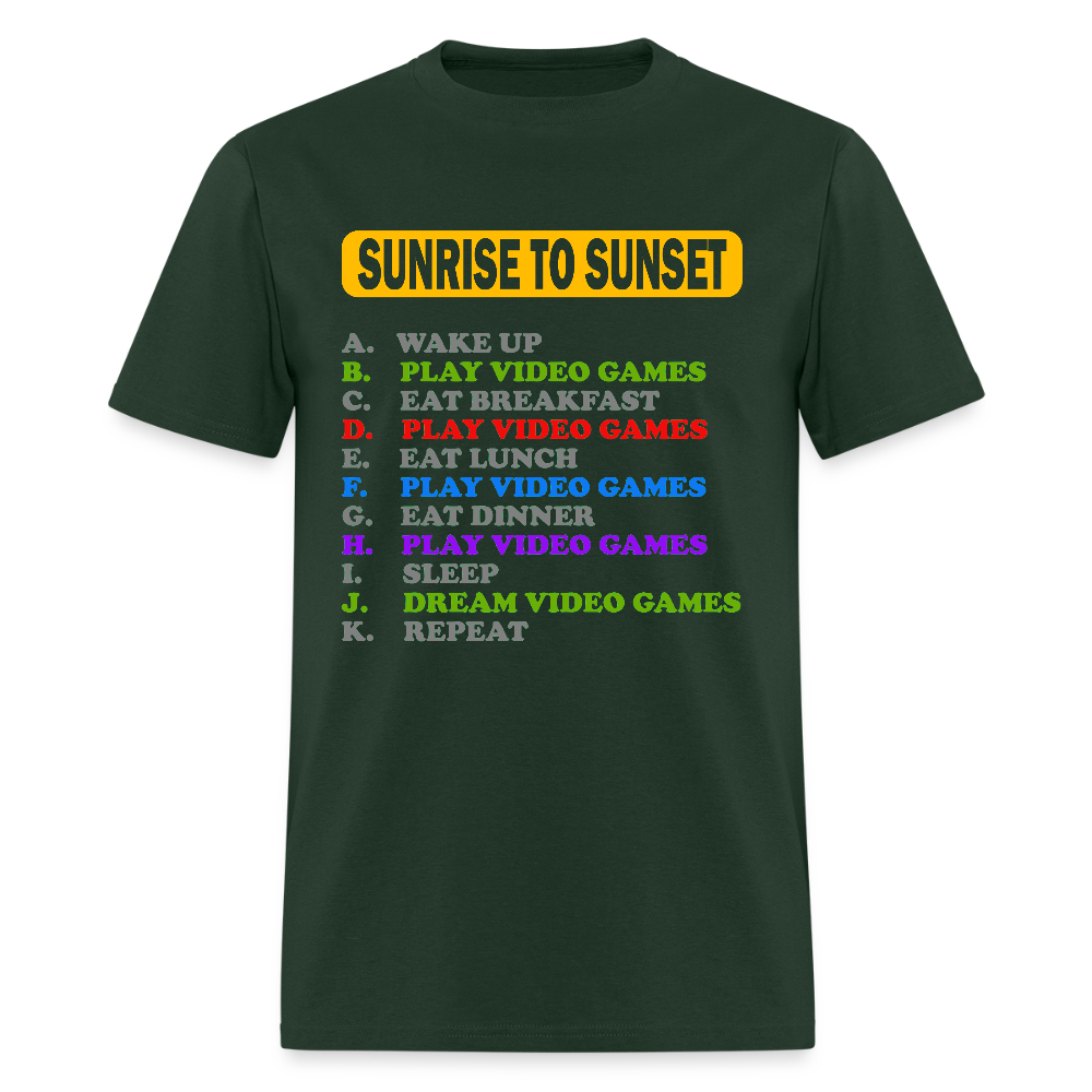 Sunrise to Sunset Video Games Shirt, Gaming Shirt, My Perfect Day T-Shirt, Funny Cool Gamer Shirt, Geek Nerd Shirt - forest green