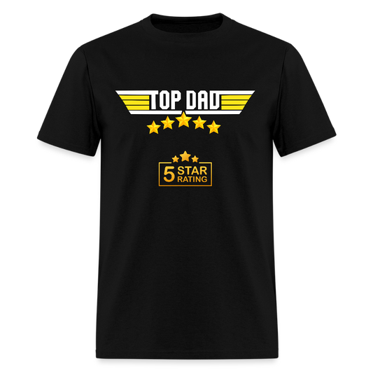 Gift For Dad, Fathers Day Gift, Top Dad Shirt, Top Dad T-Shirt, Funny Dad Shirt, Gift For Husband, Best Dad Shirt, Fathers Day Gift Idea - black