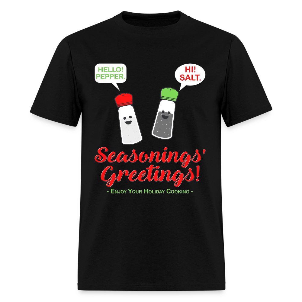 Seasonings Greetings Shirt, Salt Pepper Shaker Shirt, Funny Happy New Year Christmas Holiday Shirt, Foodie Chef Cook Food Gift Idea T-Shirt, Seasons Greetings, Season's Greetings T-Shirt - black