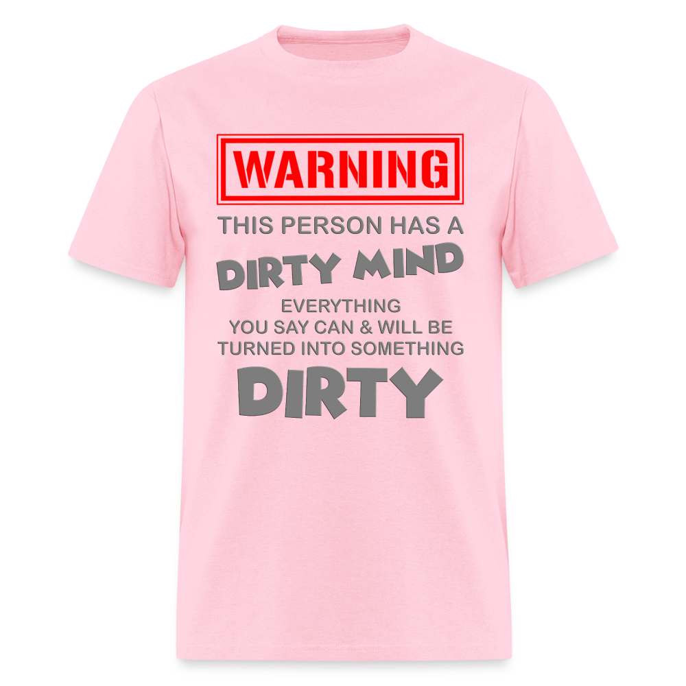 Warning Shirt, This Person Has A Dirty Mind, Adult Humor Shirt, The shocker symbol t-shirt, Inappropriate adult sexual humor, Funny Saying, Funny Phrase, Sarcastic Shirt, - pink