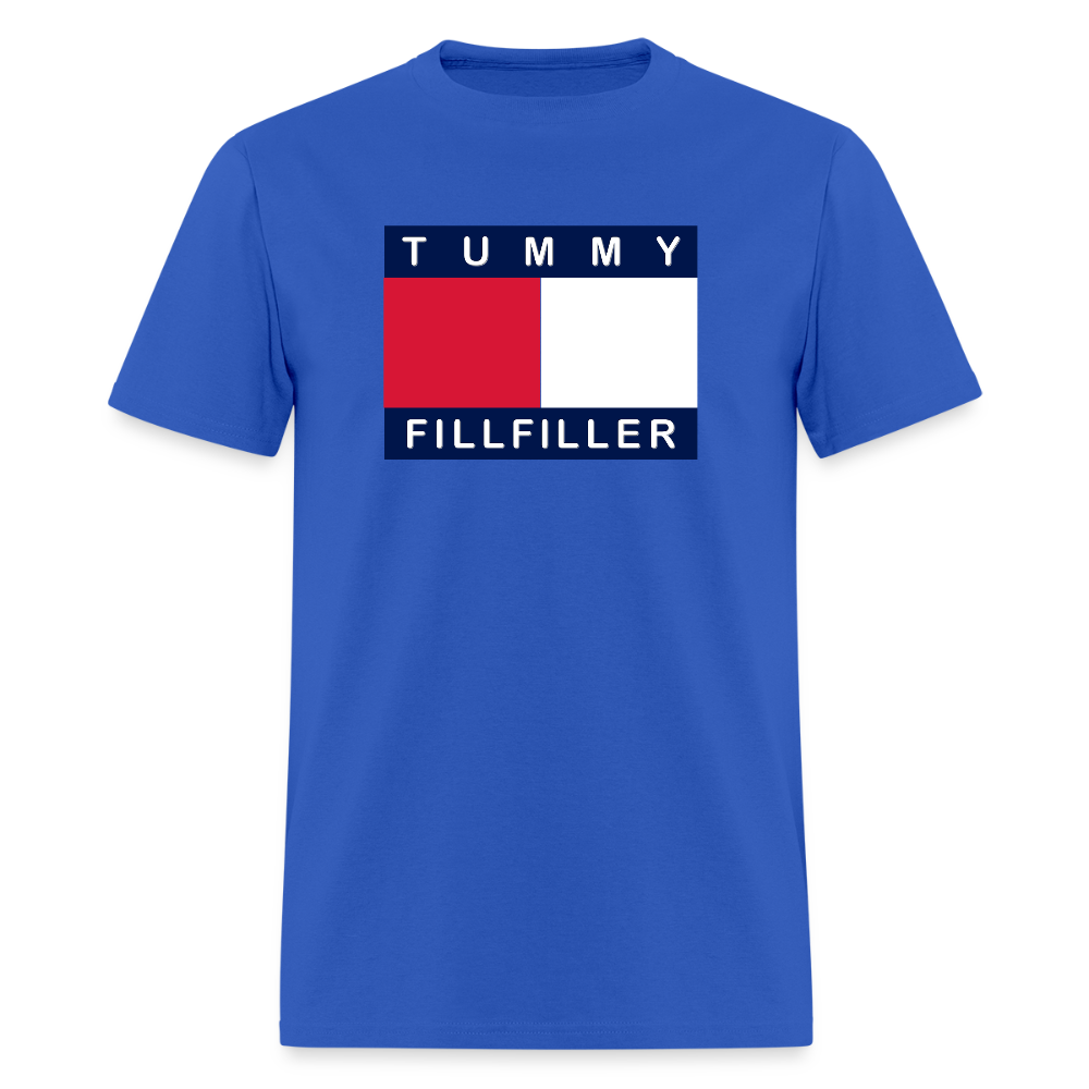 Tummy Fillfiller Shirt, Funny Foodie Shirt, Tummy Fillfiller, Food Shirt, Foodie Shirt, Funny Shirt, Sarcastic Shirt, Foodie Gift, Food Gift - royal blue