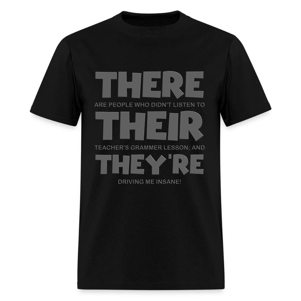 There Their They're Shirt, English Grammar, Funny Humor Teacher T-Shirt, Funny Shirt, Teaching Shirt, ESL School Shirt, English Teaching Shirt - black