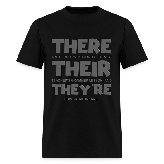 There Their They're Shirt, English Grammar, Funny Humor Teacher T-Shirt, Funny Shirt, Teaching Shirt, ESL School Shirt, English Teaching Shirt - black