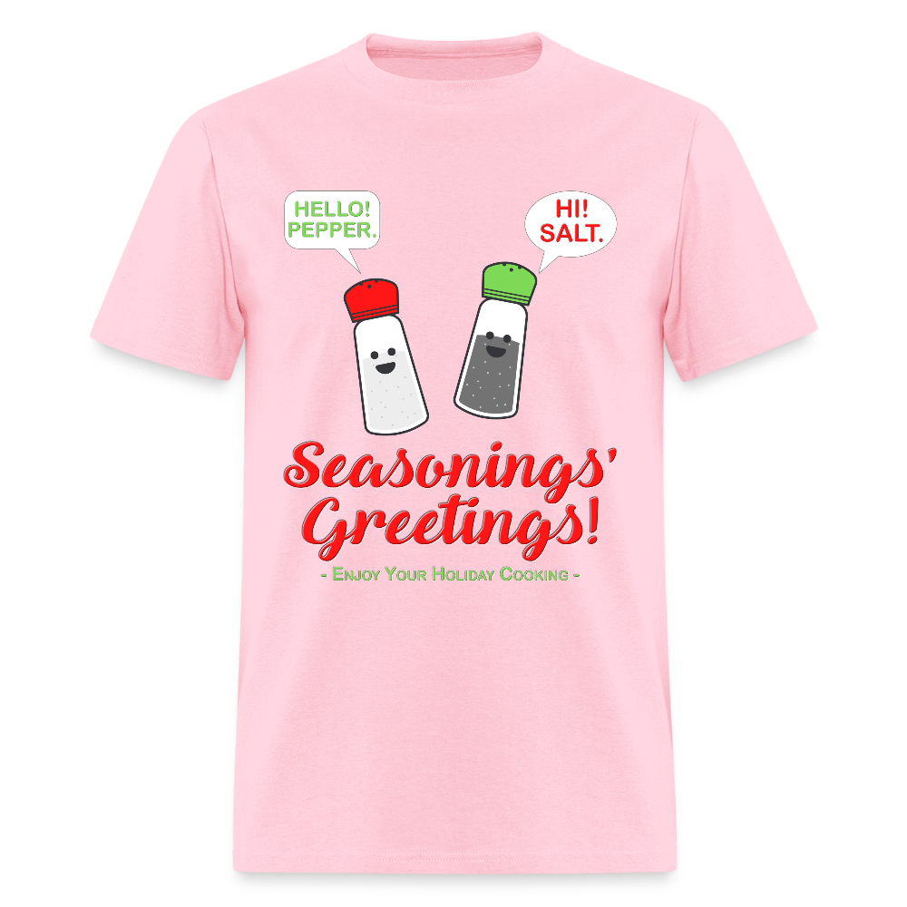 Seasonings Greetings Shirt, Salt Pepper Shaker Shirt, Funny Happy New Year Christmas Holiday Shirt, Foodie Chef Cook Food Gift Idea T-Shirt, Seasons Greetings, Season's Greetings T-Shirt - pink