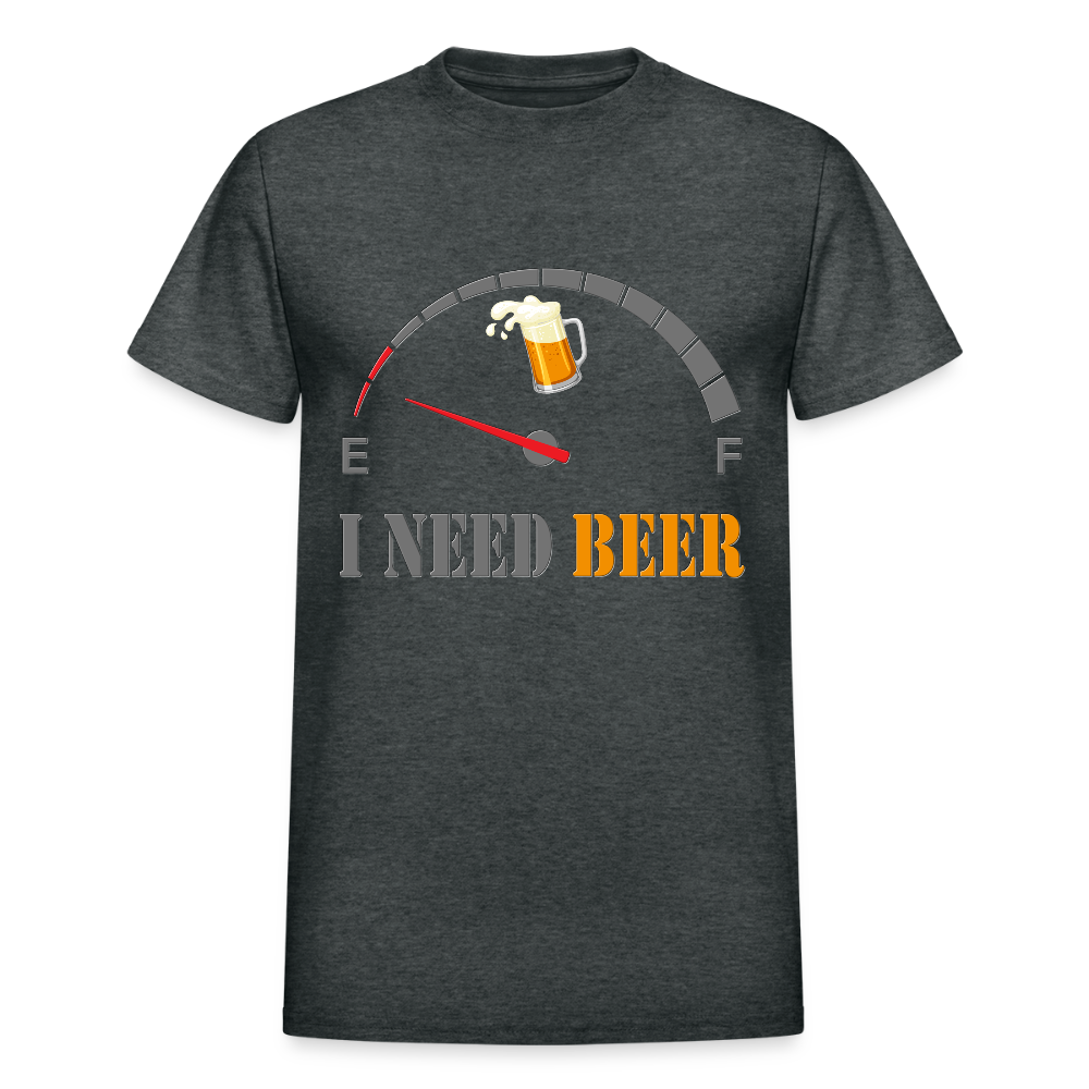 Beer Lovers Shirt, I Need Beer Shirt, Fuel Gauge Shirt, Beer Froth, Funny Beer Lovers, I Need Beer, Funny Drinking Shirt, Beer Humor Shirt - deep heather