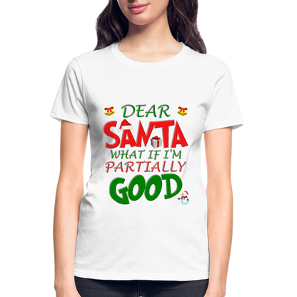 Christmas T Shirt, Ugly Christmas Shirt, Dear Santa What If I'm Partially Good, Christmas T-shirt, Xmas Santa, Dear Santa Define Good Shirt - white