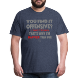 You Find It Offensive Shirt, Offensive Shirt, Adult Humor, Offensive SVG, Offensive T-Shirt, Insult Shirt, Funny Shirt, Fuck You, Funny Sayings, Gift For Him, Gift For Her, Offensive T Shirt, Gift For Dad - heather blue