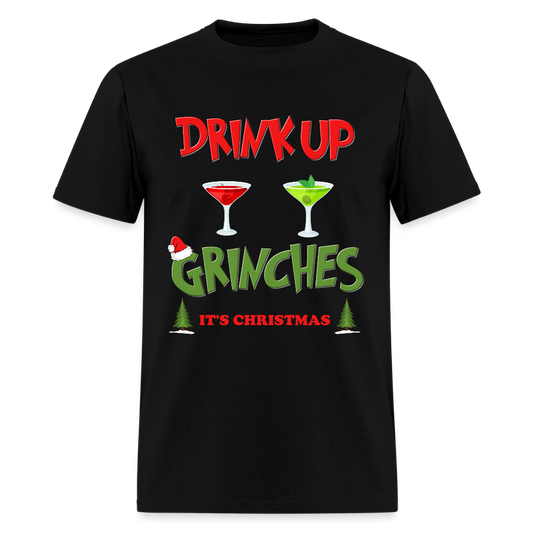 Drink Up Grinches Shirt, Christmas Gifts, Holiday Party, Funny Christmas Shirt, Family Christmas Shirts, Funny Holiday, What Up Grinches Tee, It's Christmas Shirt - black