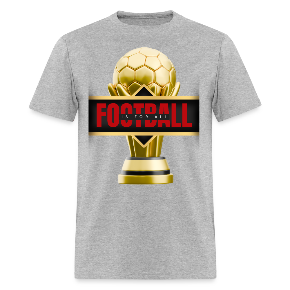Football Is For All Shirt, World Cup 2026, Soccer Football Fans, North American World Cup, Soccer Shirt, World Cup, Football Shirt, 2026 World Cup Shirt, Game Day Shirt, World Cup Trophy - heather gray