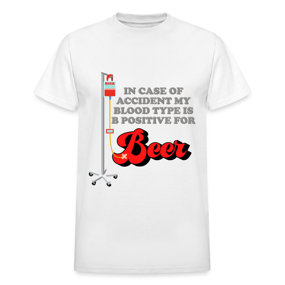 Brewing Beer Shirt, Beer Shirt, Drinking Shirt, Beer Geek, Craft Beer, In Case Of Accident My Blood Type Is B Positive For Beer Shirt - white