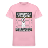 Personal Stalker Dog Lover Shirt, Pet Lover Shirt, Love My Dog More Than You, Funny Dog Shirt, Gift For Mom Dad, Bathroom Husky Dog T-Shirt - light pink