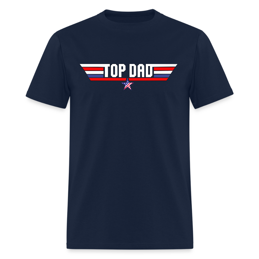 Fathers Day Gift, Top Dad Shirt, Top Dad T-Shirt, Gift For Dad, Funny Dad Shirt, Gift For Husband, Best Dad Shirt, Fathers Day Gift Idea - navy