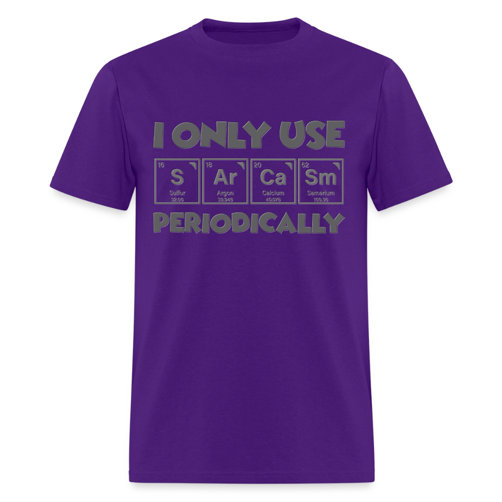 I Only Use Sarcasm Periodically Shirt, Science Shirt, Science Lover Shirt, Chemist Shirt, Chemistry Shirt, Science Gift, Funny Science, Scientist, Physics Shirt, Chemistry Teacher, Chemistry Student - purple