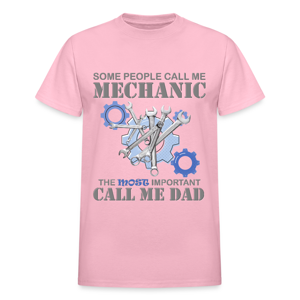 Gift For Mechanic Dad Shirt, Some People Call Me A Mechanic The Most Important Call Me Dad, Father's Day Gift For Car Lover, Funny Dad Gift - light pink