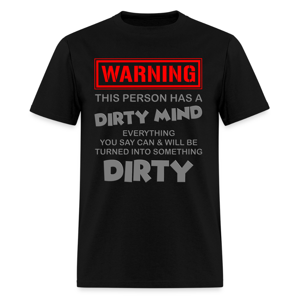 Warning Shirt, This Person Has A Dirty Mind, Adult Humor Shirt, The shocker symbol t-shirt, Inappropriate adult sexual humor, Funny Saying, Funny Phrase, Sarcastic Shirt, - black