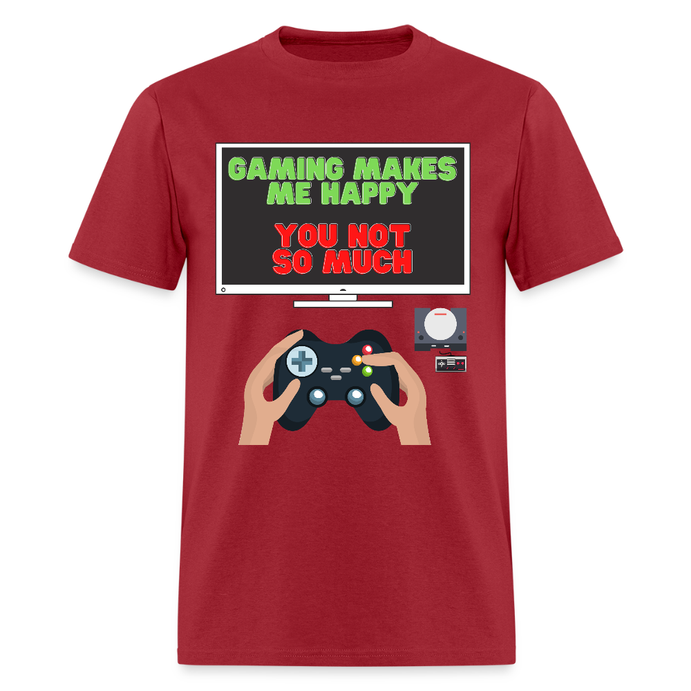 Gaming Makes Me Happy You Not So Much Shirt, Gaming Shirt, Gift For Gamer, Video Game Lover, Gaming T-Shirt - dark red