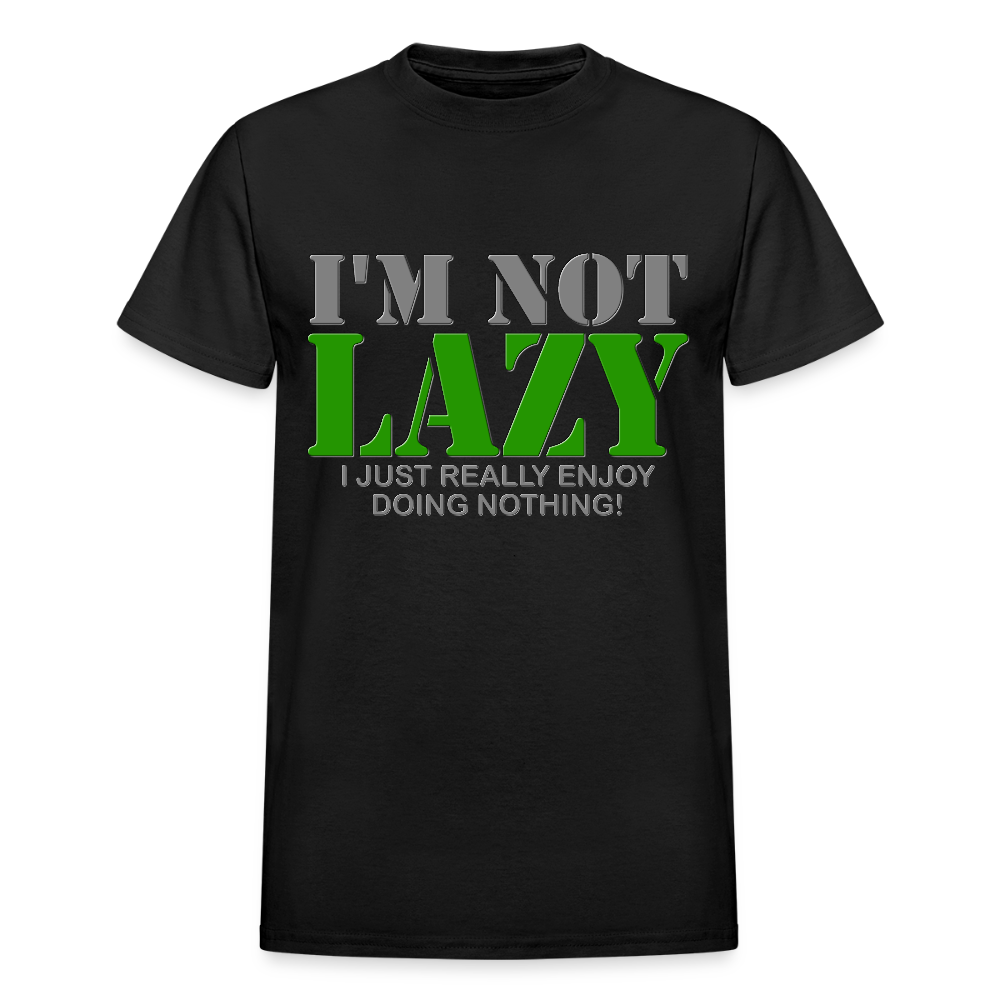 I'm Not Lazy Shirt, I Just Really Enjoy Doing Nothing Shirt, Lazy Shirt, Funny Cool Shirt Gift, Gift Idea For Lazy Kids Teenagers Men Women - black