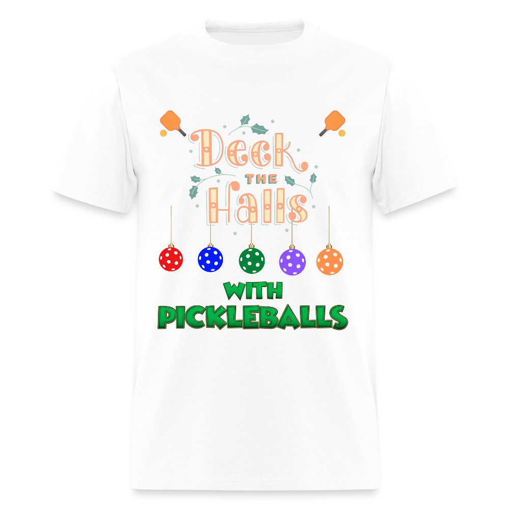 Deck The Halls With Pickleballs, Pickleball, Pickleball Player, Pickleball Christmas, Pickleball Paddle, funny pickleball Shirt - white